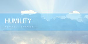Humility Aspire Chapter 6 Kevin Hall